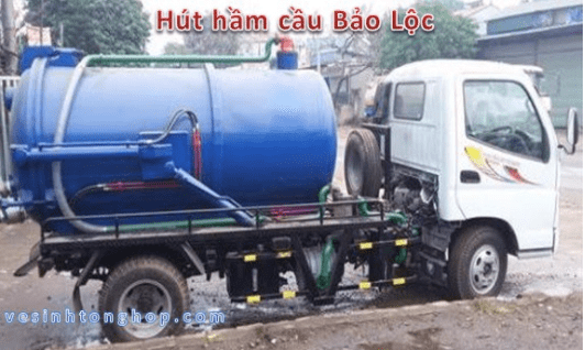 hút hầm cầu ở Bảo Lộc