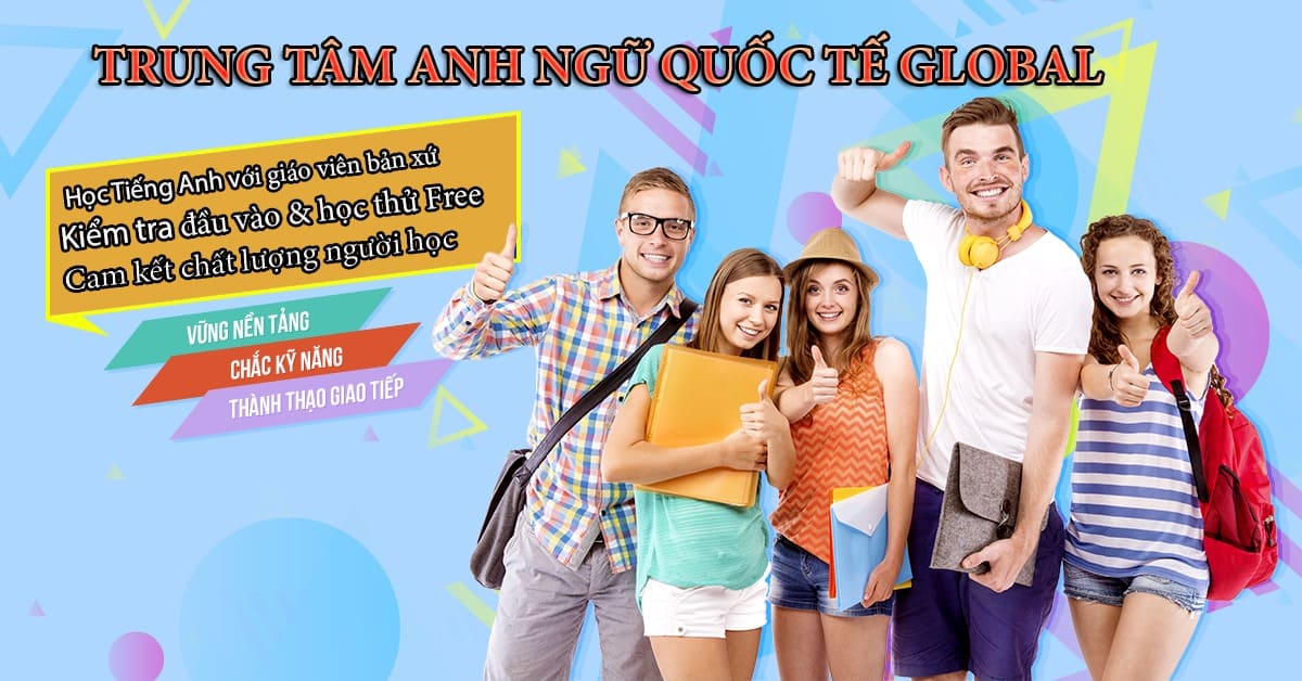 Trung Tâm Anh Ngữ Quốc Tế GLOBAL