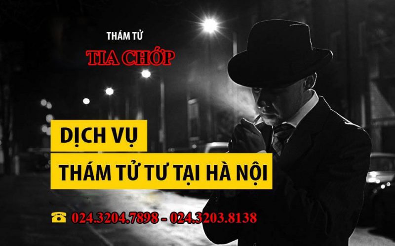 Dịch vụ thuê thám tử Hà Nội