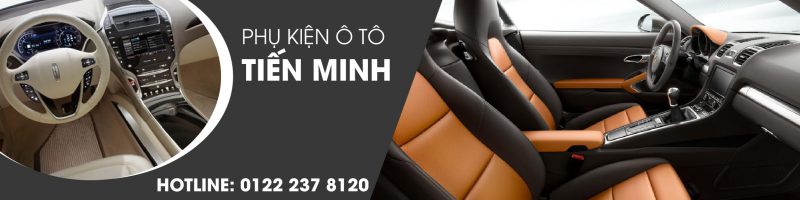 phụ kiện ô tô Tiến Minh
