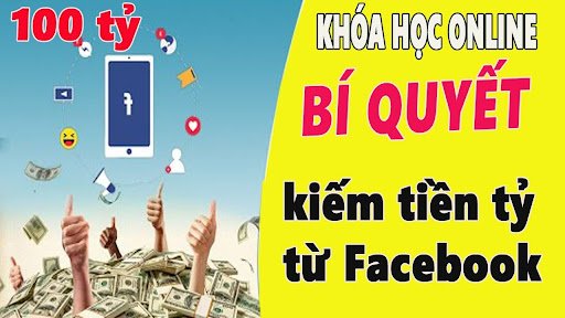 hướng dẫn cách kiếm tiền trên facebook