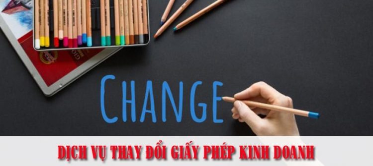 dịch vụ thay đổi giấy phép kinh doanh TPHCM Hoàn Cầu