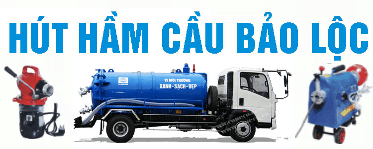Hút hầm cầu ở Bảo Lộc Quang Hiếu