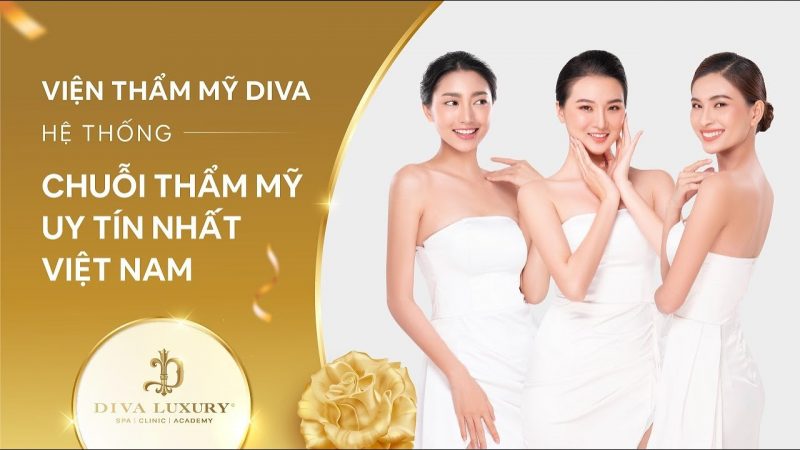 thẩm mỹ viện uy tín ở Mỹ Tho Viện Thẩm Mỹ Diva