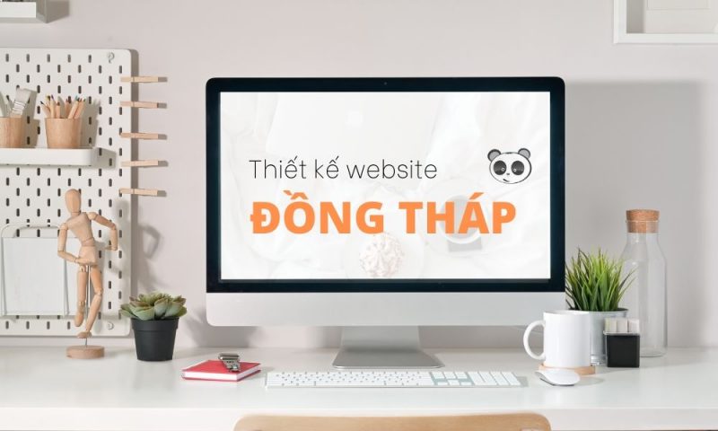 Thiết Kế Website Đồng Tháp Thiết Kế Website Đồng Tháp