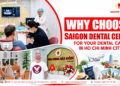 Top Dental Clinics for Tourists Ho Chi Minh City (2026)